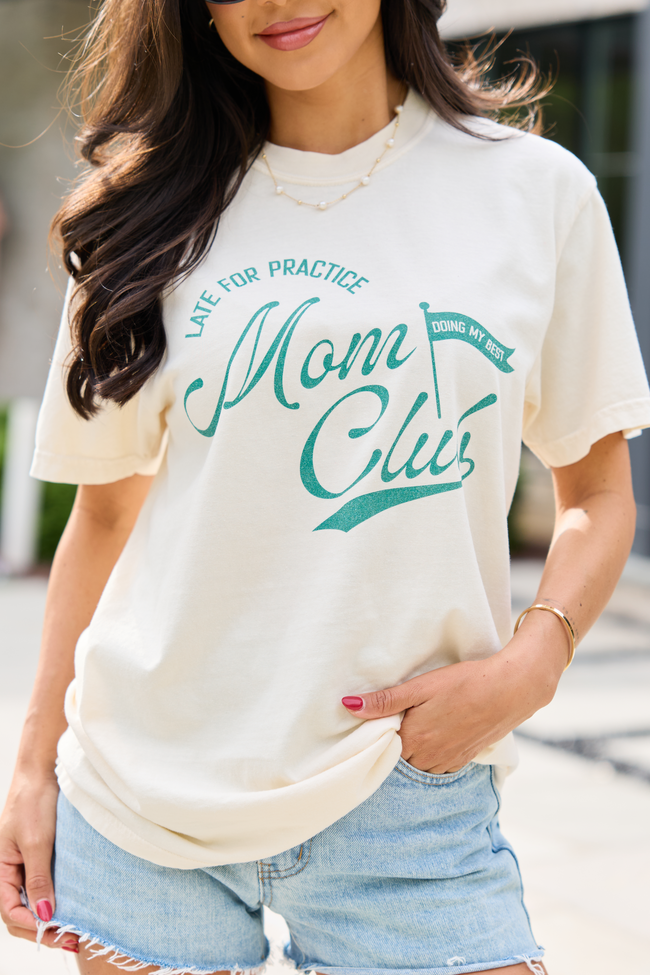 Late For Practice Mom Club Ivory Comfort Colors Graphic Tee