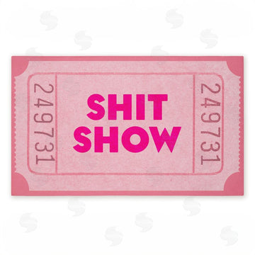 Stupell Studio | Pink Sh*t Show Ticket Non-Woven Door Mat