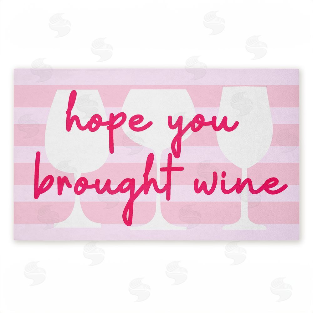 Stupell Studio | Hope You Brought Wine Pin Non-Woven Door Mat